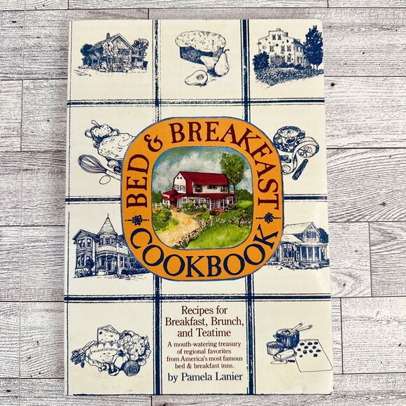 The Bed and Breakfast Cookbook Book Lanier Recipes Trade‎ Paperback Vtg 1985 - Picture 1 of 14